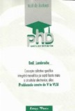 Concepte calitative specifice integrarii monolitice pe scara foarte mare a circuitelor electronice, alias: Problemele create de V in VLSI - teza de do