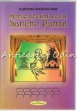 Cumpara ieftin Morile de Vant ale lui Sancho Panza - Ecaterina Mihaescu-Paun, Teatru, Pax Aura Mundi, 2008, Carte