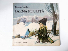 Iarna pe ulita, de George Cosbuc, 1984, ilustratii Felicia Avram-Andrasiu foto