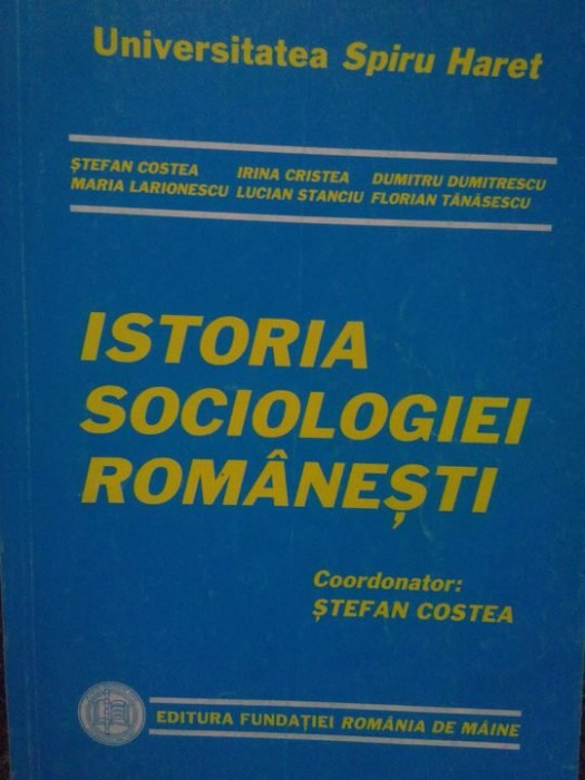 Stefan Costea - Istoria sociologiei romanesti (2005)