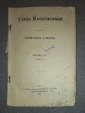 Viața Rom&acirc;nească * Revistă literară şi ştiinţifică VOL LIV ANUL XV