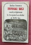 Manuc Bei zaraf si diplomat la inceputul secolului al XIX-lea - Stefan Ionescu, 1976, Dacia