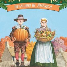 Portalul magic 23: Intalniri in America - Mary Pope Osborne