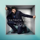 Patrick Fiori Le chant est libre LP (vinyl)