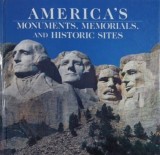 Carte America's Monuments, Memorials, and Historic Sites - Autor Yvette La Pierre - Stare Buna/Foarte Buna