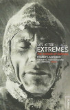 Life at the Extremes: The Science of Survival - Frances Ashcroft