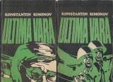 Ultima vara Konstantin Simonov 2 volume editie veche stare buna carti de colectie literatura straina editura univers 1974