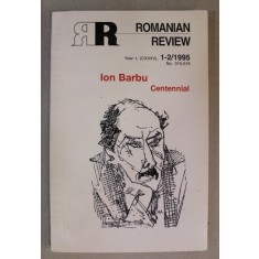 ROMANIAN REVIEW : ION BARBU - CENTENNIAL - YEAR L ( CXXXV ) , NR. 1-2 / 1995
