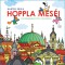 Hoppla mes&eacute;i - Vend&eacute;gs&eacute;gben P&eacute;cs v&aacute;ros&aacute;ban - Bartos Erika