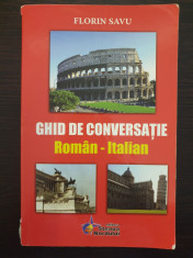 GHID DE CONVERSATIE ROMAN-ITALIAN - Florin Savu foto