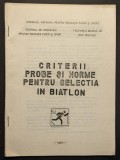 Sport BIATLON &ndash; CRITERII PROBE NORME pt Selectie UZ INTERN 42 pag tabele SKI