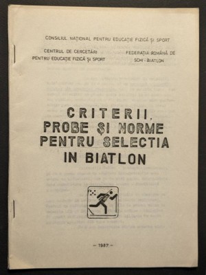 sport BIATLON &amp;ndash; CRITERII PROBE NORME pt Selectie UZ INTERN 42 pag tabele SKI foto
