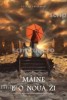 Lucian Cristescu - M&acirc;ine e o nouă zi, Editura viață și sănătate 2015