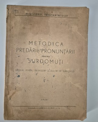 Metodica Predarii Pronuntarii pentru Surdo-muti Manual foto