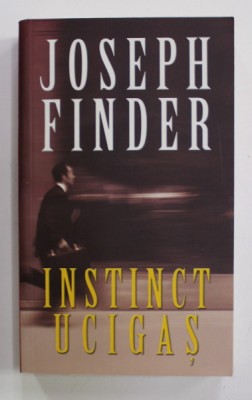 INSTINCT UCIGAS de JOSEPH FINDER , 2012 foto