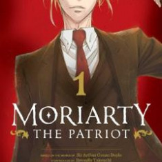 Moriarty the Patriot Vol.1 - Ryosuke Takeuchi, Sir Arthur Conan Doyle, Hikaru Miyoshi