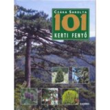 101 kerti fenyő - Cz&aacute;ka Sarolta