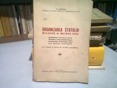 ORGANIZAREA STATULUI. MIJLOACE SI METODE NOI - N. GHIULEA foto