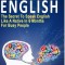 Talk English: The Secret to Speak English Like a Native in 6 Months for Busy People (Including 1 Lesson with Free Audio &amp; Video) (Sp