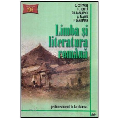 colectiv - Limba si literatura romana - pentru examenul de bacalaureat - 116921