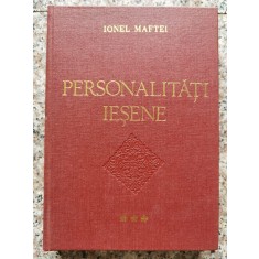 Personalitati Iesene Vol.3 - Ionel Maftei ,552834