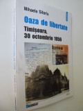 Oaza de libertate Timisoara 30 octombrie 1956 - Mihaela Sitariu