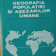 GEOGRAFIA POPULATIEI SI ASEZARILOR UMANE - VASILE CUCU