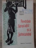 Povestea Furnicutei și a Furnicarului - Natalia Attardi Donnini, Editura Tineretului 1964, Carte Copii, Povesti, Romana, Paperback