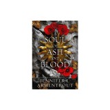 A Soul of Ash and Blood: A Blood and Ash Novel