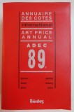 ANNUAIRE DES COTES INTERNATIONAL , ART PRICE ANNUAL