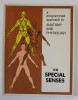 THE SPECIAL SENSES , A PROGRAMMED APPROACH TO ANATOMY AND PHYSIOLOGY , 1972