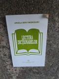 Lectura dicționarelor - Angela Bidu-Vr&acirc;nceanu