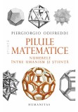 Pilule matematice - Odifreddi Piergiorgio - Humanitas