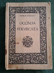 Oglinda Fermecata- autograf Magheru/ Teodoreanu foto