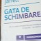 GATA DE SCHIMBARE Michael Jarret