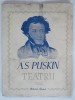 TEATRU - A.S. PUSKIN, Brosata
