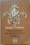 DIMITRIE CANTEMIR - MELANHOLIA NEASEMUITULUI INOROG