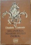 DIMITRIE CANTEMIR - MELANHOLIA NEASEMUITULUI INOROG