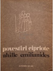 Ahille Emilianides - Povestiri cipriote (Editia: 1982) foto