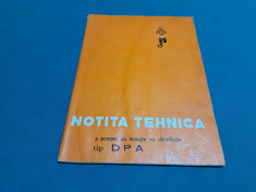 NOTIȚA TEHNICĂ A POMPEI DE INJECȚIE CU DISTRIBUȚIE TIP DPA *1972 / 888 * foto