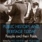 Public History and Heritage Today: People and Their Pasts