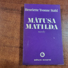 Matusa Matilda de Henriette Yvonne Stahl