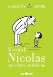 Micuțul Nicolas are niște probleme - Ren&eacute; Goscinny, Jean-Jacques...