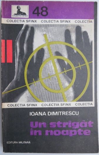 Un strigat in noapte &ndash; Ioana Dimitrescu
