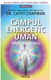 Campul energetic uman - Cathy Chapman