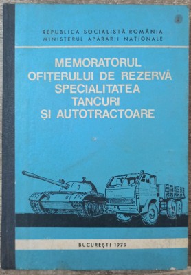 Memoratorul ofiterului de rezerva, specialitatea tancuri si autotractoare foto