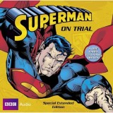 Superman On Trial (BBC Audio)