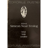 TELUL VIETII CRESTINE de SIMEON NOUL TEOLOG , 1996