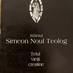 TELUL VIETII CRESTINE de SIMEON NOUL TEOLOG , 1996
