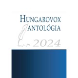 Hungarovox antol&oacute;gia 2024